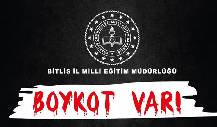 Bitlis İl Milli Eğitim Müdürlüğü'nden Okullarda İsrail Ürünlerine Boykot Çağrısında Bulundu 